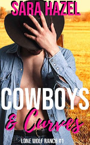 [Lone Wolf Ranch 01] • Cowboys & Curves (Lone Wolf Ranch Book 1)